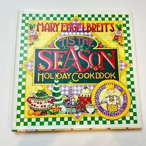 2000 Mary Engelbreit’s Tis‎ the Season Hardcover Cookbook